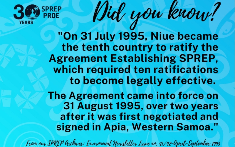 Did You Know - Niue ratified SPREP Treaty - 1995